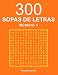 300 Sopas de letras - N. 1 (Volume 1) (Spanish Edition)