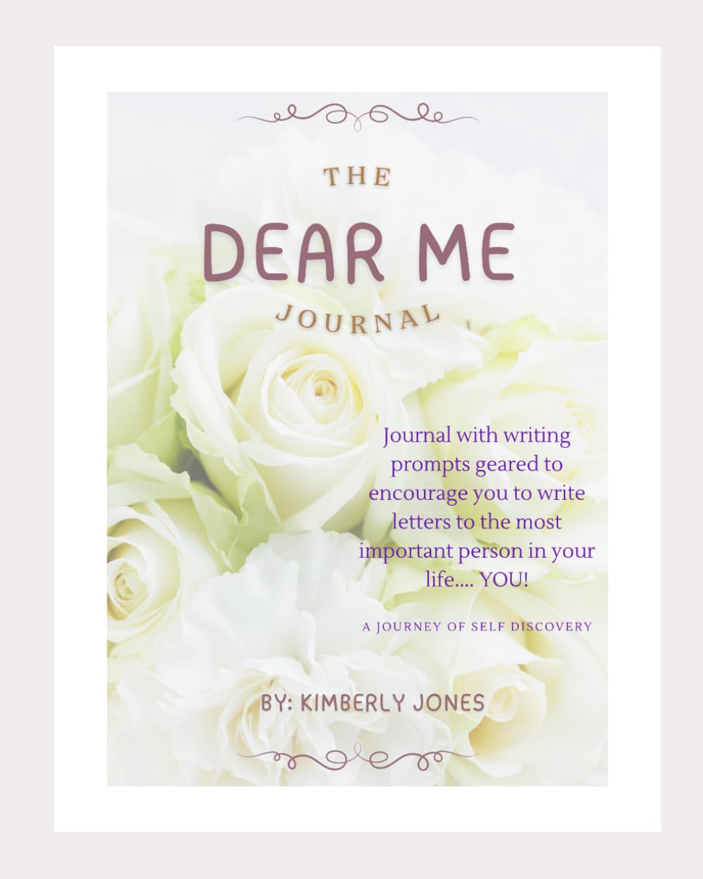 The Dear Me Journal