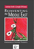 Reinventing the Middle East 1905687141 Book Cover