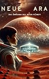  Neue Ära: Das Erwachen des roten Planeten