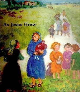 Hardcover As Jesus grew, Book