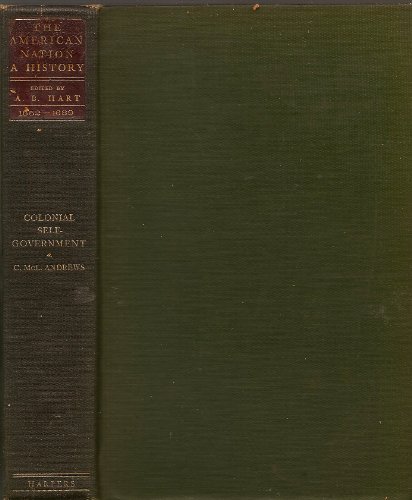 Colonial self-government, 1652-1690 (The Americ... B00086T7TG Book Cover