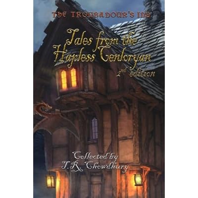 Tales From the Hapless Cenloryan: The Troubador's Inn