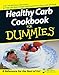 Healthy Carb Cookbook For Dummies