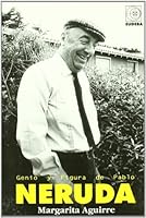 Genio y Figura de Pablo Neruda 9502306627 Book Cover
