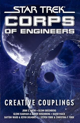 Star Trek: Corps of Engineers: Creative Couplings: Corps of Engineers: Creative Couplings (Star Trek: Starfleet Corps of Engineers)
