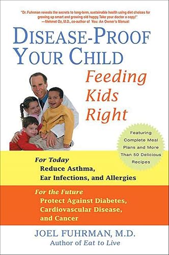 Disease-Proof Your Child: Feeding Kids Right