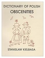 Dictionary of Polish Obscenities 0933884931 Book Cover