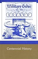 The Military Order of the Carabao: Centennial history B0006RKZZ2 Book Cover