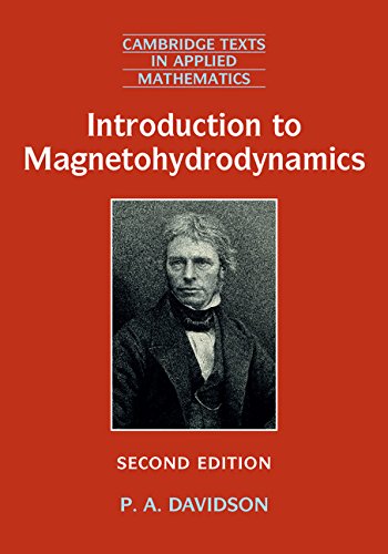 Introduction to Magnetohydrodynamics (Cambridge Texts in Applied Mathematics Book 55)