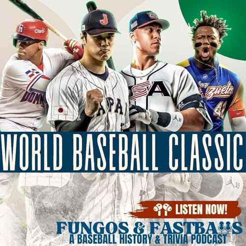 E7: World Baseball Classic: History, Rules & 2026 Predictions