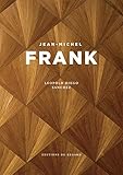 Jean-Michel Frank, Adolphe Chanaux (Monographies) (French and English Edition)
