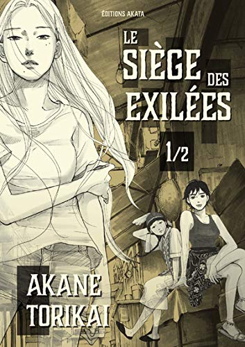 Le Siège des exilées — Tome 1