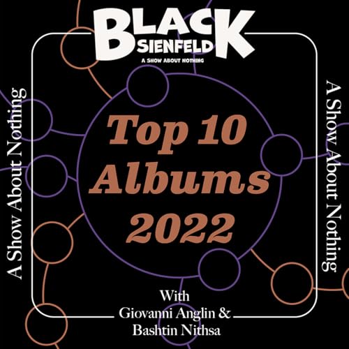 Episode 285: Top 10 Albums of 2022