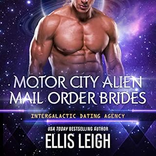 Motor City Alien Mail Order Brides: The Collection Audiolibro Por Ellis Leigh arte de portada
