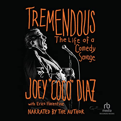 Tremendous: The Life of a Comedy Savage eBook 1 Tremendous: The Life of a Comedy Savage eBook