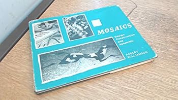 Hardcover Mosaics: Design, Construction and Assembly Book