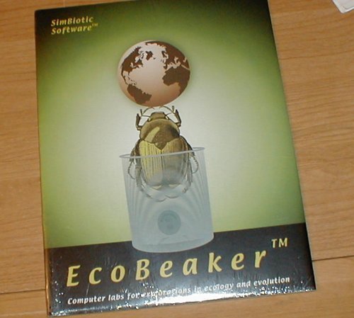 Ecobeaker Software Ecobeaker Computer Labs for Explorations in Ecology and Evolution: Eli ...