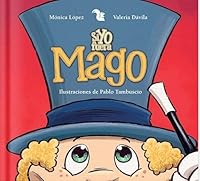Si Yo Fuera Mago (Ilustraciones De Pablo Tambuscio) (Para Escuchar Qr) (Cartone) 9873502327 Book Cover