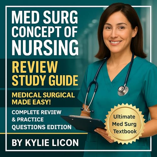 Page de couverture de Med Surg Concept of Nursing Review Study Guide - Medical Surgical Made Easy! Ultimate Med Surg Textbook - Complete Review & Practice Questions Edition