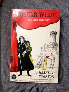 Paperback Oscar Wilde: His Life and Wit Book
