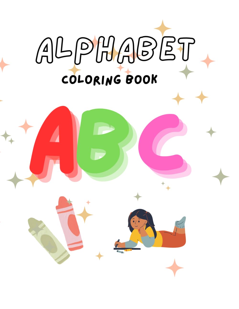 “Alphabet Coloring Book for Kids Ages 2-5: Fun ABC Learning, Letters & Animals Coloring Pages for Early Learning”