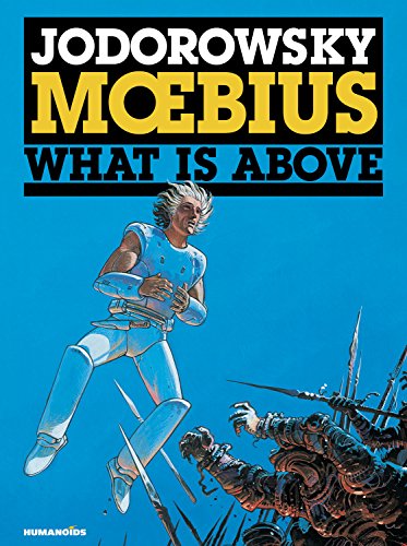 What Is Above: Coffee Table Book (Incal)