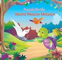 Purple Turtle World Peace Mission 9383001372 Book Cover