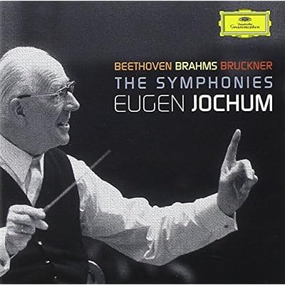 Eugen Jochum conducts The Symphonies of Beethoven, Brahms & Bruckner