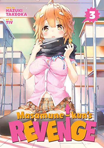 Masamune-kun's Revenge Vol. 3 (Masamune-kun's Revenge, 3)