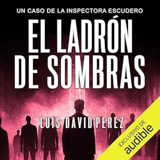 El ladrón de sombras Audiolibro Por Luis David Pérez arte de portada