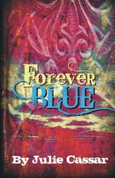 Paperback Forever Blue (The Ruby Blue Series) Book