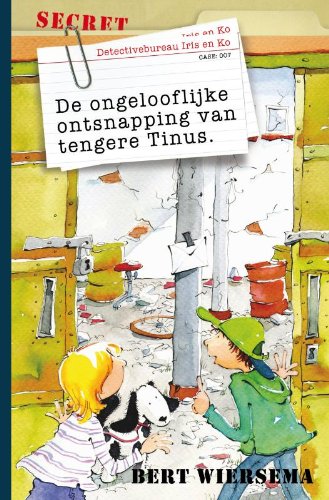 de-ongelooflijke-ontsnapping-van-tengere-tinus-detectivebureau-iris