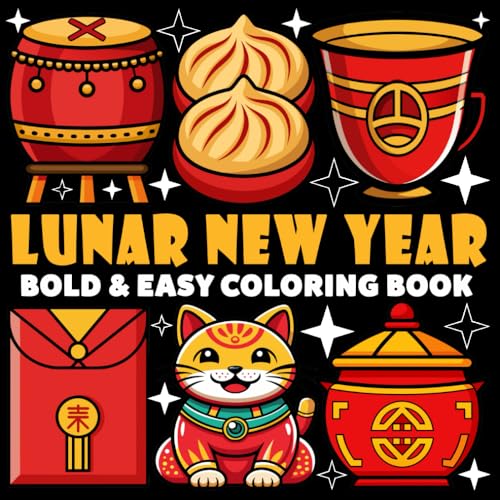 Lunar New Year Coloring Book | Bold and Easy Coloring Book: 70 Pages - 8.5