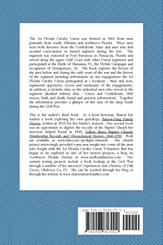 The 1St Florida Union Cavalry Volunteers In The Civil War: The Men And Regimental History And What That Tells Us About The Area During The War #TOP1