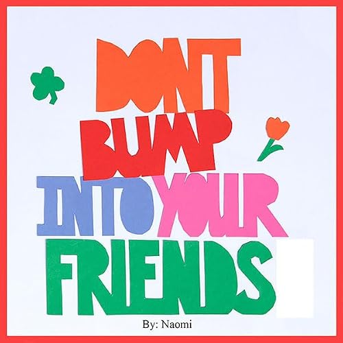 Diseño de la portada del título Don't Bump Into Your Friends