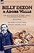 Billy Dixon & Adobe Walls: Scout, Plainsman & Buffalo Hunter