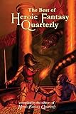 The Best of Heroic Fantasy Quarterly: Volume 2, 2011-2013