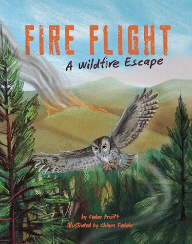 Raintree Fire Flight A Wildfire Escape.