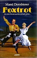 Foxtrot: De Como Vicente Nos Lleva Al Baile Global . . . 9700515222 Book Cover