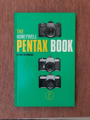 The Honeywell Pentax Book for Spotmatic F. SP1000 and ESII users