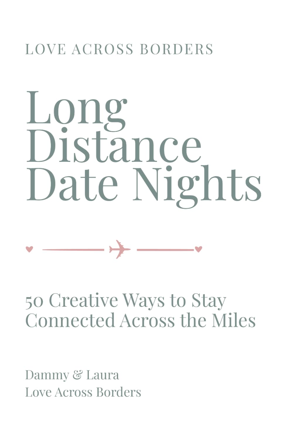 Long Distance Relationship Date Night Ideas: 50 Creative Ways for Couples to Stay Connected Across the Miles