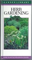 Herb Gardening 1851526285 Book Cover