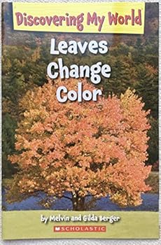 Leaves Change Colors - Book  of the Discovering My World