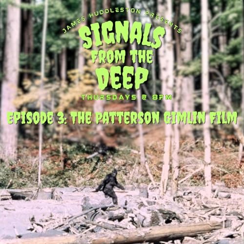 Episode 3: The Patterson Gimlin Film