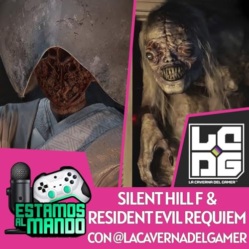EAM 8-15 -Debate- Silent Hill F y Resident Evil 9 presente y futuro de las sagas.