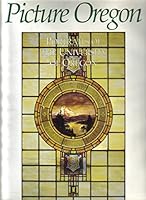 Picture Oregon: Portraits of the University of Oregon 0871142872 Book Cover