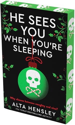 He Sees You When You're Sleeping: A Dark and Steamy Holiday Romance of Obsession and Secrets―Where Desire Meets Danger in the Heart of NYC (Naughty or Nice, 1)