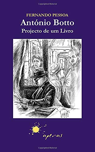 António Botto: Projecto de um Livro