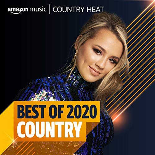 Best of 2020: Country Playlist on Amazon Music Unlimited